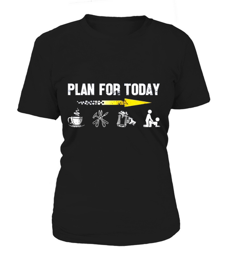 Plan for today Im a Sheet Metal Worker Women's T-Shirt