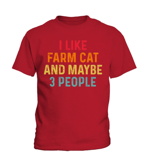 I Like Farm Cat And Maybe 3 People Retro Vintage Kids T-Shirt