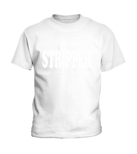 Retired Stripper T-Shirt - Funny T-Shirts for Adults Kids T-Shirt