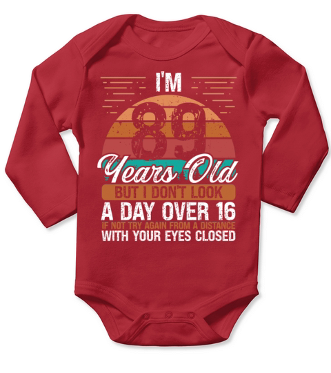 89 Birthday Day over 16 Vintage 89 Years Old Long Sleeve Baby One-Piece