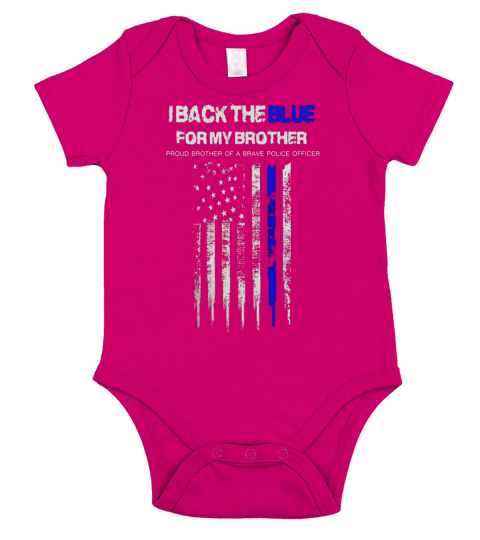 I Back The Blue for My Brother thin blue line police support Short Sleeve Baby One-Piece