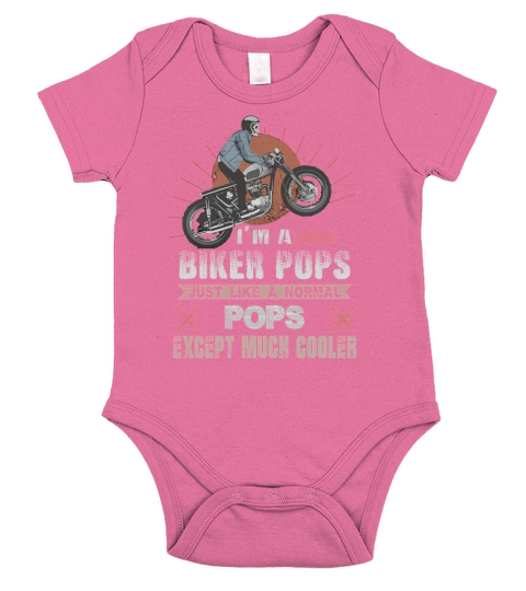 Im A Biker Pops TShirt Funny Quote Rider Motorcycle Tee Short Sleeve Baby One-Piece