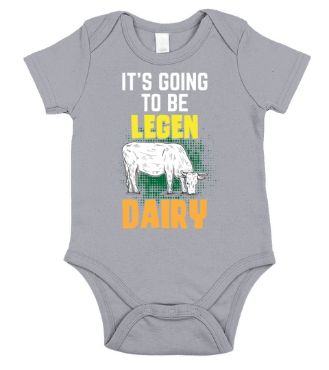 Its Going To Be Legen Dairy Cow Farmer Distressed Short Sleeve Baby One-Piece