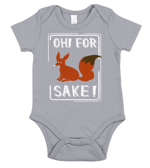 Oh For Fox Sake Vintage Retro Funny T-Shirt Short Sleeve Baby One-Piece