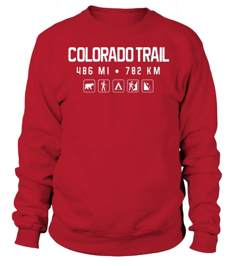 Colorado Trail Hiking T-Shirt Sweatshirt Unisex