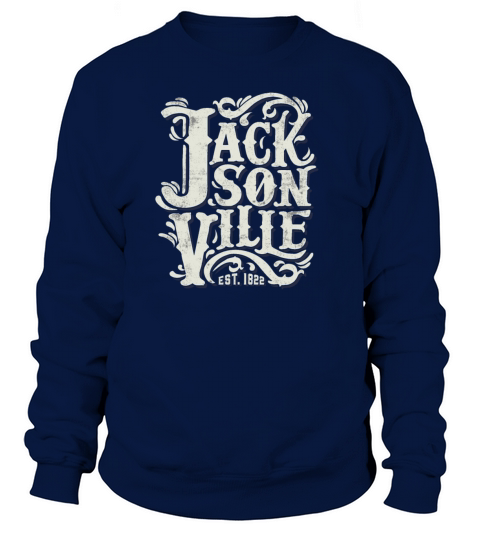 Jacksonville 1822 Florida Vintage Handlettering Sweatshirt Unisex