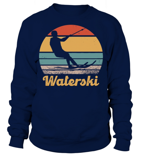 Water Skiing Retro Waterski Ski Water Sports Sweatshirt Unisex