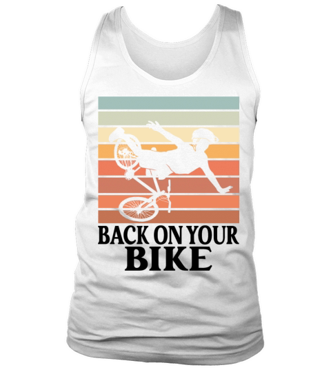 Funny Bike bicycle Cycling Back on your bike Tank Top Unisex