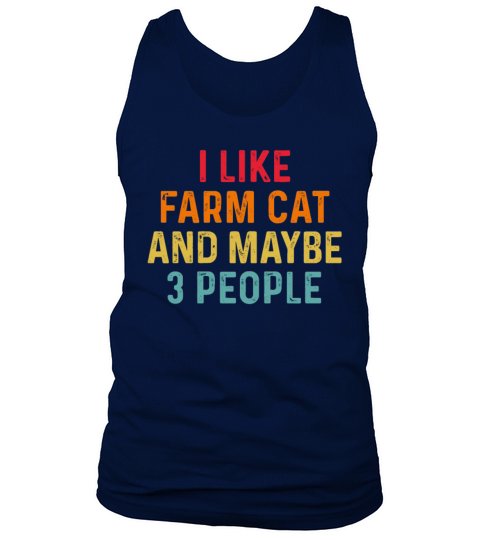 I Like Farm Cat And Maybe 3 People Retro Vintage Tank Top Unisex