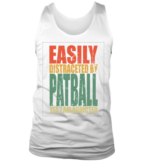 Patball Saying Funny Tank Top Unisex