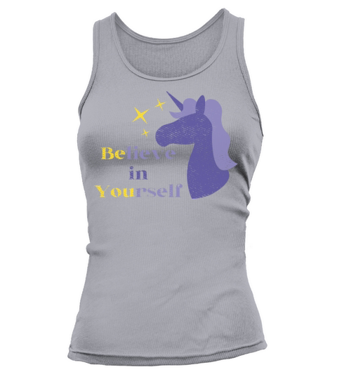 Believe In Yourself Motivational Quote Unicorn Tank top Woman