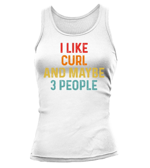 I Like Curl And Maybe 3 People Retro Vintage Tank top Woman