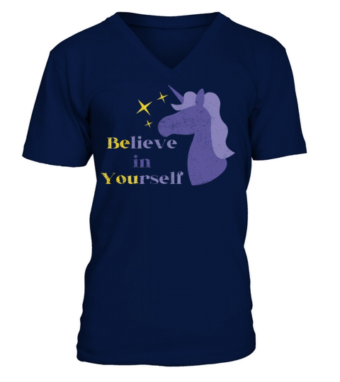 Believe In Yourself Motivational Quote Unicorn V-Neck T-shirt
