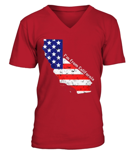 I am from California Independence Day Of The US I am from California V-Neck T-shirt