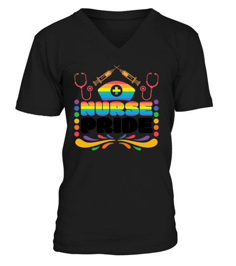 Nurse Pride Stethoscope Lesbian Gay LGBTQ V-Neck T-shirt