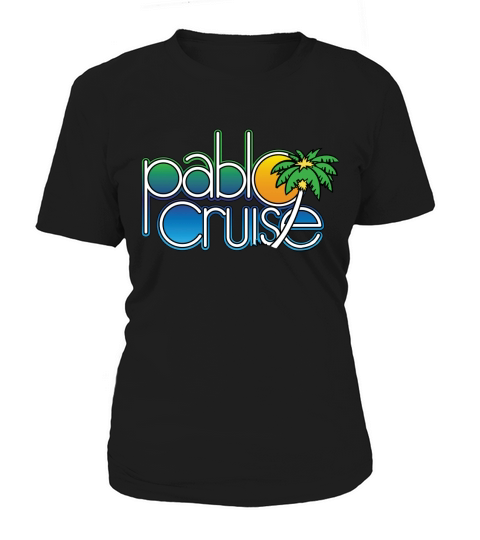 LOVE PABLO CRUISE Women's T-Shirt