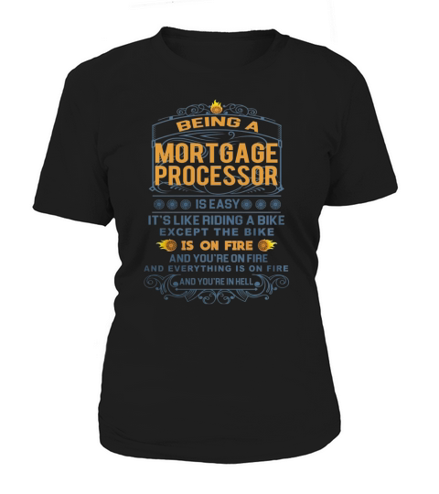MORTGAGE PROCESSOR FRideaBike Women's T-Shirt