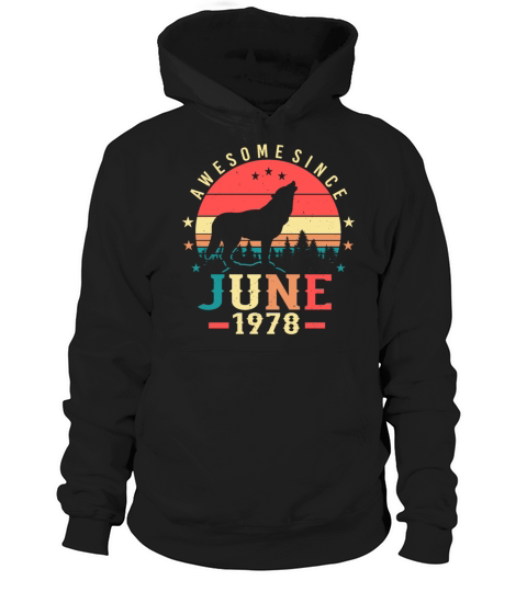 1978 June Birthday Greeting Hoodie Unisex