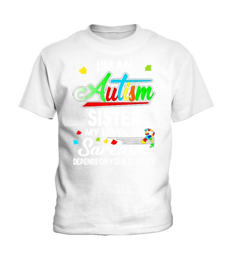 Autism Awareness I’m An Autism Sister shirt Kids T-Shirt