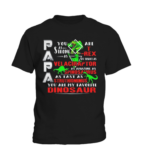 Mens Papa you are my favorite dinosaur Kids T-Shirt