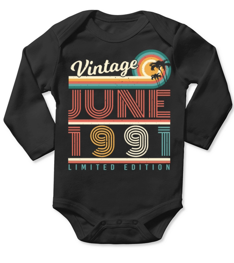 Birth Year 1991 In June Long Sleeve Baby One-Piece