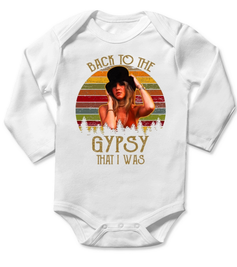 Vintage Stevie Nicks Back To The Gypsy That I Was shirt Long Sleeve Baby One-Piece