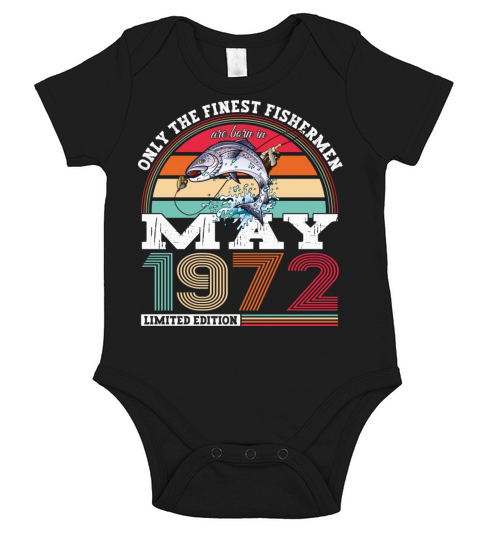 Fisherman Vintage 1972 Birthday Gift Born May 72 Short Sleeve Baby One-Piece