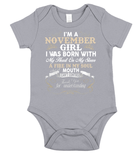 Im A November Girl T-Shirt Short Sleeve Baby One-Piece