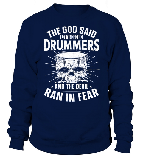 Drummer Drum Set Vintage The God Sweatshirt Unisex
