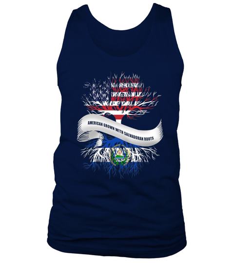 American Grown with Salvadoran Roots T-Shirt El Salvador Tee Tank Top Unisex