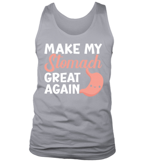 Make My Stomach Great Again Gastric Cancer Warrior Tank Top Unisex