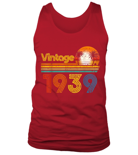 Vintage 1939 Funny Old Men 83th Birthday Shirt Tank Top Unisex