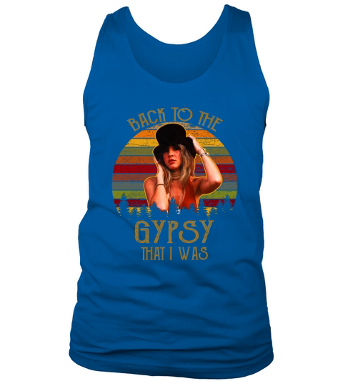 Vintage Stevie Nicks Back To The Gypsy That I Was shirt Tank Top Unisex