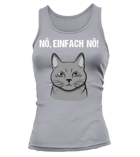 Cat Nope Just Nope Funny Quote Gift Tank top Woman