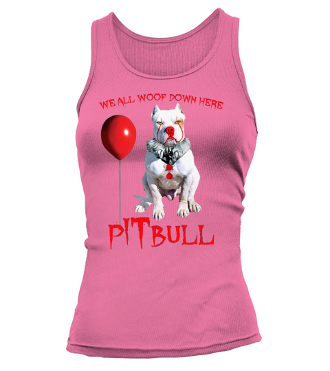 Pennywise pITbull we all woof down here shirt Tank top Woman