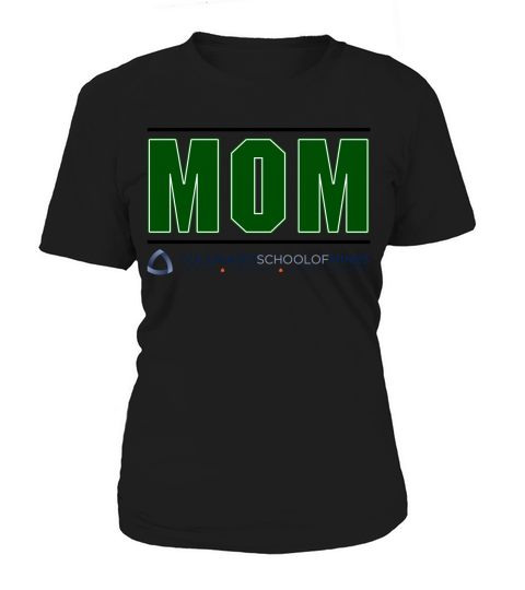 Colorado School Of Mines Proud Mom Parents Day 2020 Women's T-Shirt