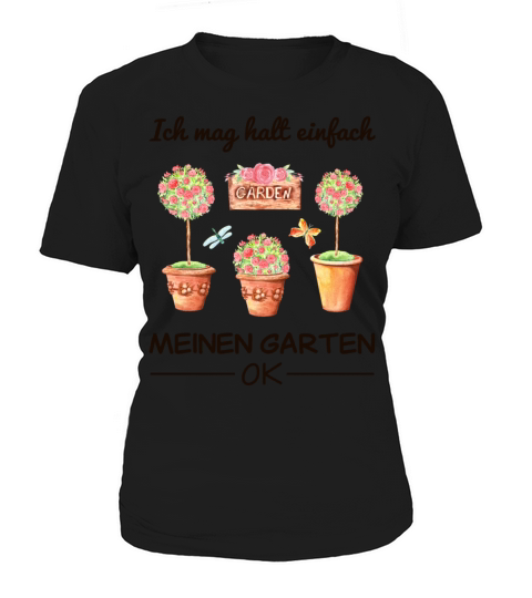 Garden Gardener Hobby Gardener Saying Gift Women's T-Shirt