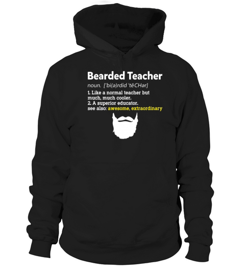 Bearded Teacher Like Normal But Much Cooler Funny Hoodie Unisex