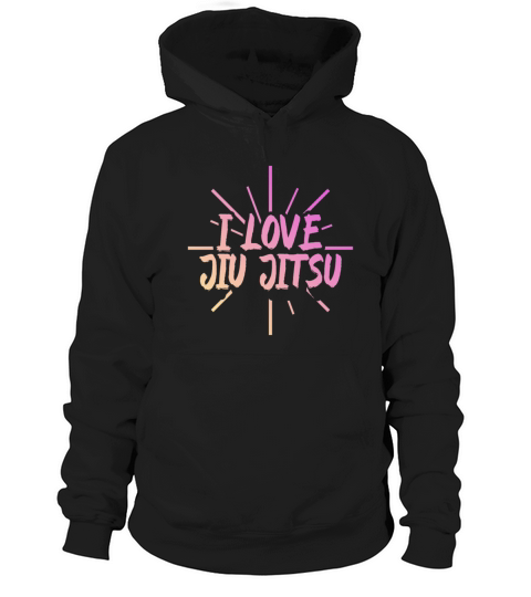 I love Jiu Jitsu Hoodie Unisex
