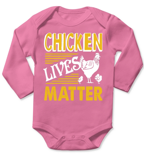 Chicken Lives Matter Shirt Long Sleeve Baby One-Piece