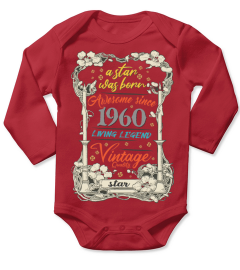Idea for a gift to those who were born in 1960 Long Sleeve Baby One-Piece