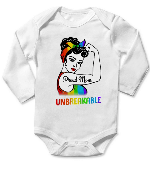 Proud Mom Unbreakable LGBT Stepmother Mother Mama Mom shirt Long Sleeve Baby One-Piece