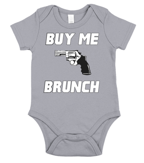 Buy Me Brunch T-Shirt Short Sleeve Baby One-Piece
