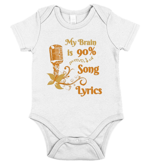 My Brain is 90% Song Lyrics Singing Singers T-Shirt Short Sleeve Baby One-Piece