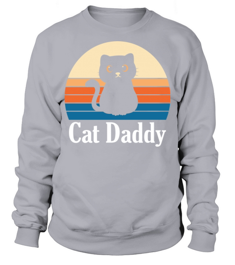 Cat Daddy Vintage Cat Retro Sweatshirt Unisex