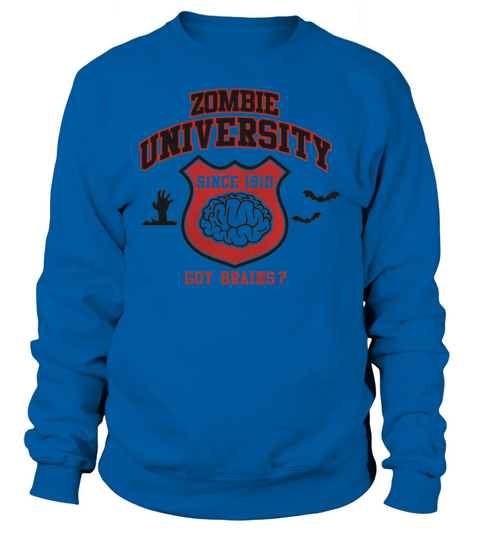 Zombie University Other Sweatshirt Unisex