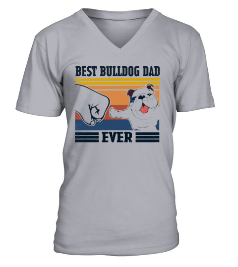 Vintage Best Bulldog Dad Ever V-Neck T-shirt