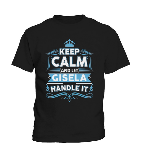 Keep calm GISELA, GISELA tshirt Kids T-Shirt