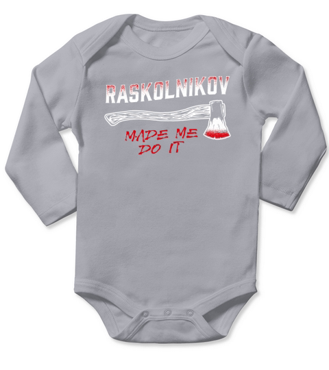 Raskolnikov Made Me Do It - Detailed Version - Ladies Flowy Tank Long Sleeve Baby One-Piece