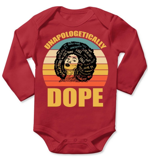Unapologetically Dope Black Melanin Long Sleeve Baby One-Piece